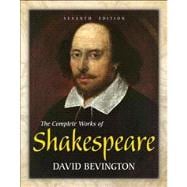 Complete Works of Shakespeare, The, with MyLiteratureLab--Access Card Package 9780321869050