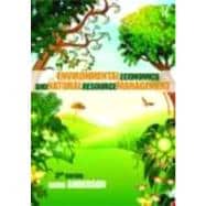 Environmental Economics and Natural Resource Management Third Edition 9780415779050