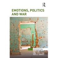 Emotions, Politics and War 9781138789050