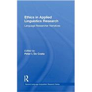 Ethics in Applied Linguistics Research: Language Researcher Narratives 9780415739054