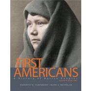 First Americans: A History of Native Peoples, Volume 2 since 1861 9780205909056