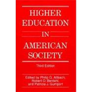 Higher Education in American Society 9780879759056