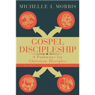 Gospel Discipleship Participant Guide 9781501899058