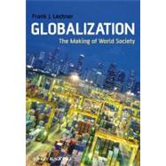 Globalization : The Making of World Society 9781405169059
