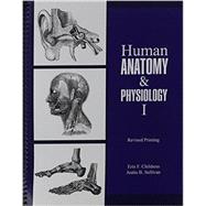 Human Anatomy and Physiology I 9781465259059