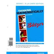 Thinking Mathematically, Books a la carte Edition plus MyMathLab with Pearson eText -- Access Card Package 9780321999061