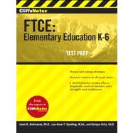 CliffsNotes FTCE Elementary Education K-6 9780470499061