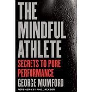 The Mindful Athlete 9781941529065