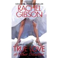 True Love & Other Disasters 9780061579066