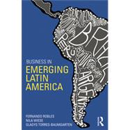 Business in Emerging Latin America 9780415859066