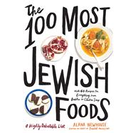 The 100 Most Jewish Foods 9781579659066