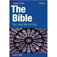 The Bible: The Living Word of God 9780884899068