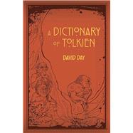A Dictionary of Tolkien 9781607109068