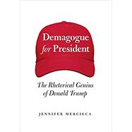 Demagogue for President 9781623499068