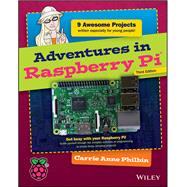 Adventures in Raspberry Pi 9781119269069