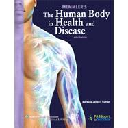 Memmler's The Human Body in Health and Disease 9781609139070