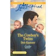 The Cowboy's Twins 9780373819072