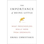 The Importance of Being Little 9780525429074