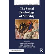 The Social Psychology of Morality 9781138929074