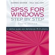 SPSS for Windows Step by Step : A Simple Guide and Reference, 15. 0 Update 9780205569076
