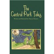 The Central Park Tales 9781631929076