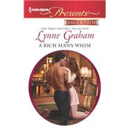 A Rich Man's Whim 9780373239078