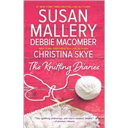 The Knitting Diaries The Twenty-First Wish\Coming Unraveled\Return to Summer Island 9780778319078