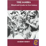 The Sambia: Ritual and Gender in New Guinea