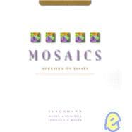 Mosaics : Focusing on Essays