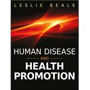 Human Disease and Health Promotion 9780470589083