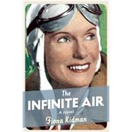 The Infinite Air 9781910709085