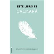 Este libro te calmara / This Book Will Make you Calm 9788499189086