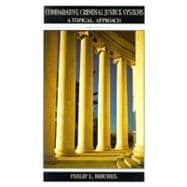 Comparative Criminal Justice Systems