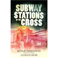 Subway Stations of the Cross 9781770899087