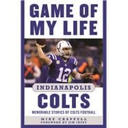 Game of My Life Indianapolis Colts 9781613219089