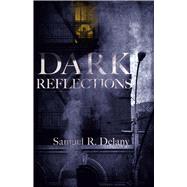 Dark Reflections