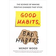 Good Habits, Bad Habits 9781250159090