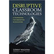 Disruptive Classroom Technologies 9781506359090