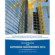Up and Running With Autodesk Navisworks 2016 9781511679091