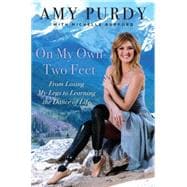 On My Own Two Feet 9780062379092