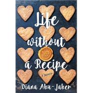 Life Without a Recipe 9780393249095