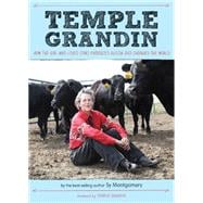 Temple Grandin: How the Girl Who Loved Cows Embraced Autism and Changed the World 9780544339095