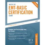 Peterson's Master the EMT-Basic Certification Exam 9780768929096