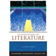 Introduction to Literature : Fiction, Poetry and Drama 9780205599097