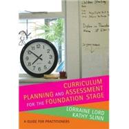 Curriculum Planning And Assessment for the Foundation Stage 9781412929097