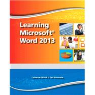 Learning Microsoft Word 2013, Student Edition -- CTE/School 9780133149098