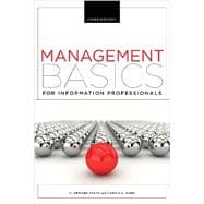 Management Basics for Information Professionals 9781555709099