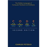 Code: The Hidden Language of Computer Hardware and Software