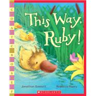 This Way, Ruby!