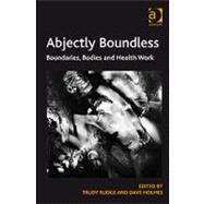 Abjectly Boundless